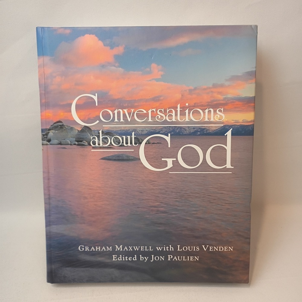 Conversations About God by Graham Maxwell with Louis Venden (2020, HC) Very Good